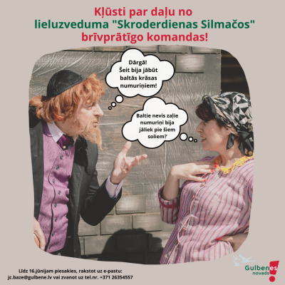 Meklējam brīvprātīgos lieluzvedumam “Skroderdienas Silmačos”