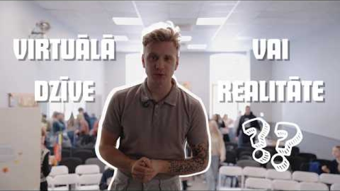 Virtuālā dzīve vai realitāte